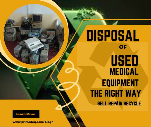 3 top Reasons for disposal of used medical equipment |
