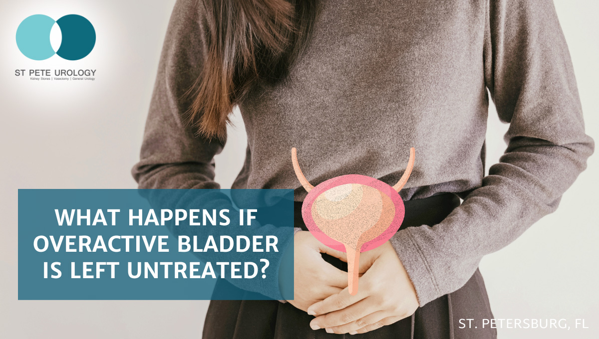 What happens if overactive bladder is left untreated?