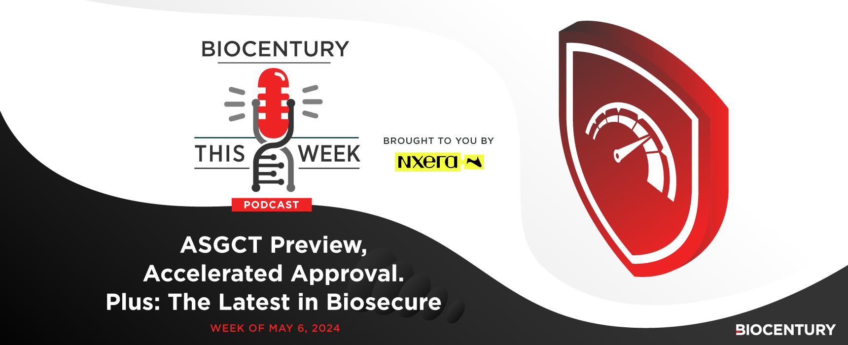 An ASGCT preview; plus the latest in accelerated approval and Biosecure — a BioCentury podcast